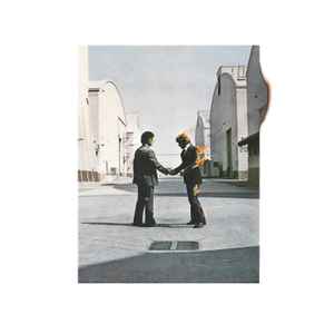 Pink Floyd - "Wish You Were Here"