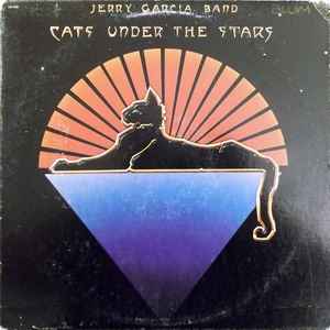 Jerry Garcia Band - "Cats Under The Stars"