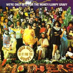 Frank Zappa - "We're Only In It For The Money / Lumpy Gravy"